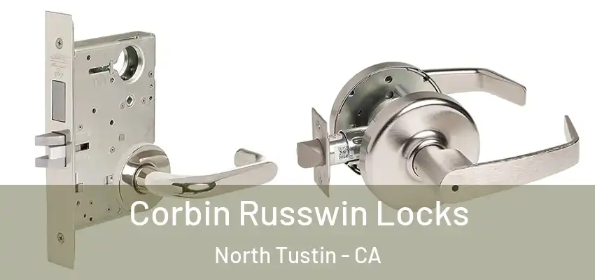  Corbin Russwin Locks North Tustin - CA