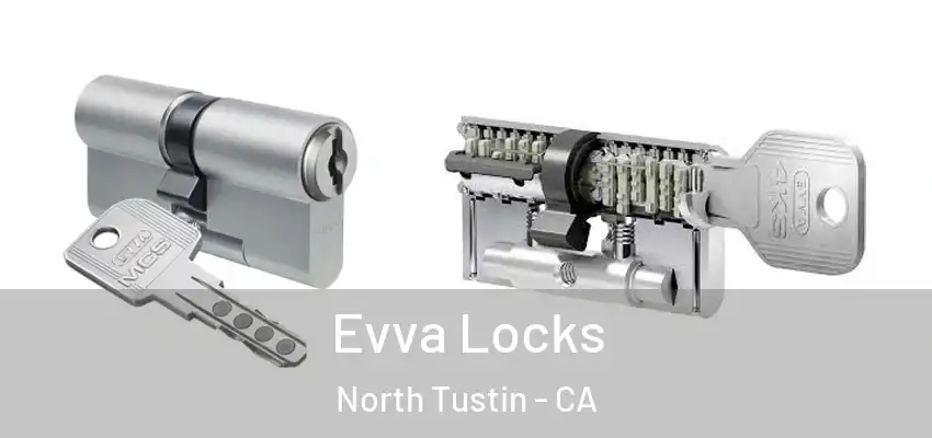  Evva Locks North Tustin - CA