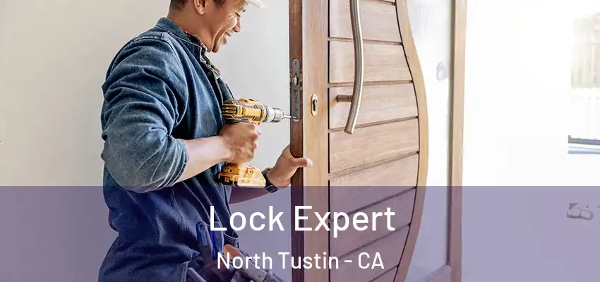  Lock Expert North Tustin - CA