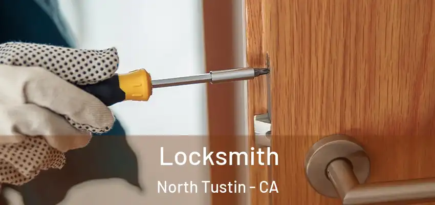  Locksmith North Tustin - CA